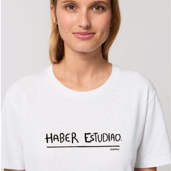 Camisetas unisex "Haber estudiao"