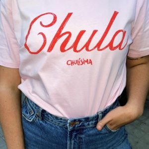 Camiseta "Chula, chulísima"